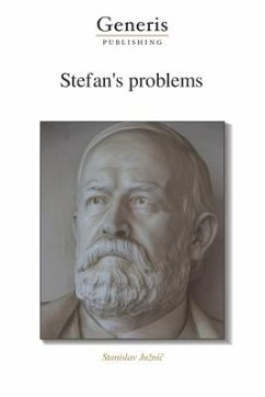 Stefan's problems - Juzni&269;, Stanislav