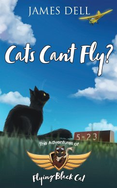 Cats Can't Fly? - Dell, James
