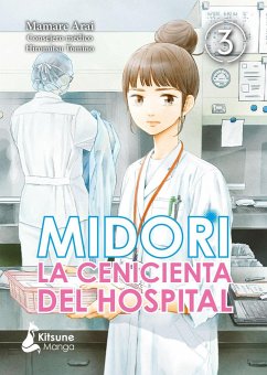 Midori, La Cenicienta del Hospital 3 - Mamare, Arai