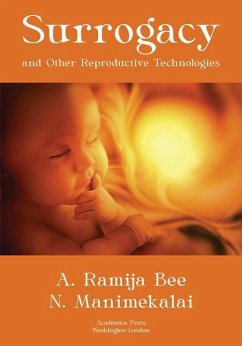 Surrogacy and Other Reproductive Technologies - Bee, A Ramija; Manimekalai, N.