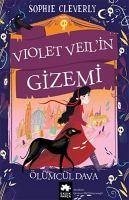 Violet Veilin Gizemi - Cleverly, Sophie