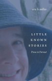 Little Known Stories: Prose in Format