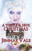 A Thistle & Hive Christmas