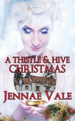 A Thistle & Hive Christmas - Vale, Jennae