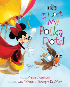 Minnie Mouse - I Lost My Polka Dots! - Auerbach, Annie