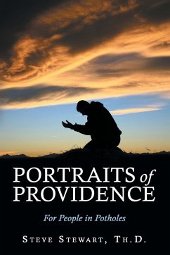 Portraits of Providence - Stewart Th. D., Steve