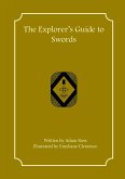 The Explorer's Guide to Swords