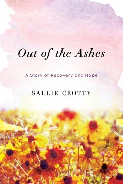 Out of the Ashes - Crotty, Sallie