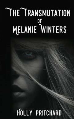 The Transmutation of Melanie Winters - Pritchard, Holly