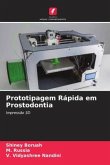 Prototipagem Rápida em Prostodontia