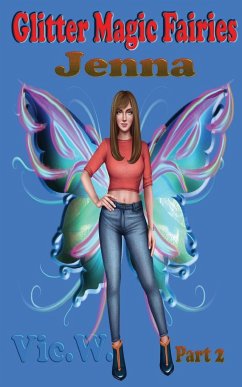 Glitter Magic Fairies Jenna Part 2 - Werth, Vic A