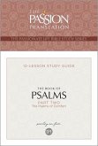 Tpt the Book of Psalms--Part 2: 12-Lesson Study Guide