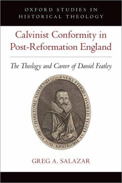 Calvinist Conformity in Post-Reformation England - Salazar, Greg A