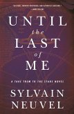 Until the Last of Me