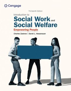 Empowerment Series: Introduction to Social Work and Social Welfare - Zastrow, Charles (University of Wisconsin, Whitewater, Emeritus Prof; Hessenauer, Sarah (University of Wisconsin-Whitewater)