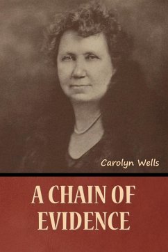 A Chain of Evidence - Wells, Carolyn