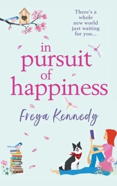 In Pursuit of Happiness - Kennedy, Freya