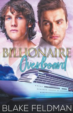 Billionaire Overboard - Feldman, Blake