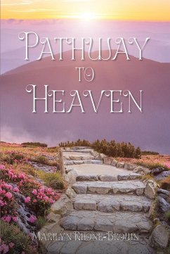 Pathway to Heaven (eBook, ePUB) - Rhone-Brown, Marilyn