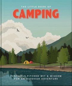 The Little Book of Camping (eBook, ePUB) - Orange Hippo!
