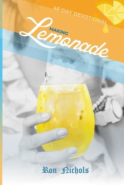 Making Lemonade from Your Lemons - Nichols, Ron