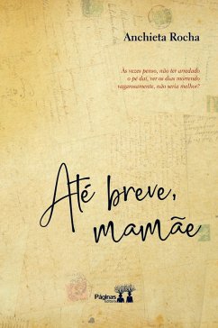 Até breve mamãe - Rocha, Anchieta Até breve mamãe - Rocha, Anchieta