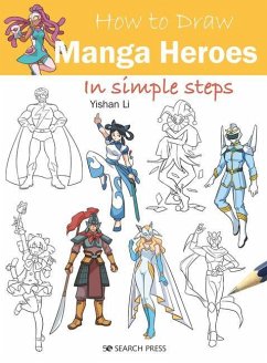How to Draw: Manga Heroes - Li, Yishan