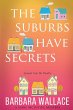 The Suburbs Have Secrets - Bild 1