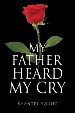 My Father Heard My Cry - Young, Shantel