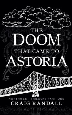 The Doom that came to Astoria - Randall, Craig