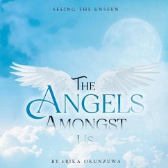 The Angels Amongst Us - Erika, Okunzuwa