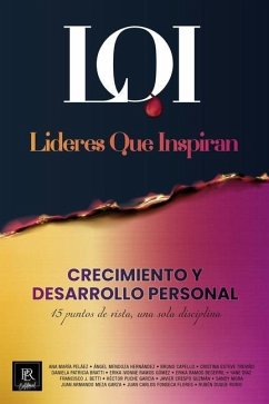 Crecimiento y Desarrollo Personal: Líderes que Inspiran - Líderes Que Inspiran