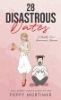 28 Disastrous Dates - Bild 1