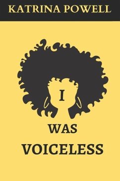 I Was Voiceless - Powell, Katrina
