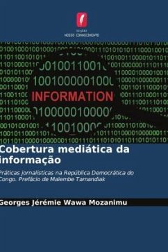 Cobertura mediática da informação - Wawa Mozanimu, Georges Jérémie