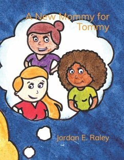 A New Mommy for Tommy - Raley, Jordan E.