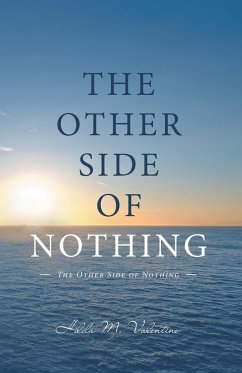 The Other Side of Nothing - Valentine, Hilda M.