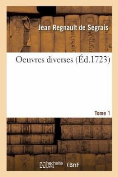 Oeuvres diverses Tome 1 - de Segrais-J