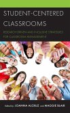 Student-Centered Classrooms