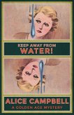 Keep Away From Water!