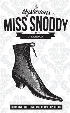 The Mysterious Miss Snoddy - Campain, Jim