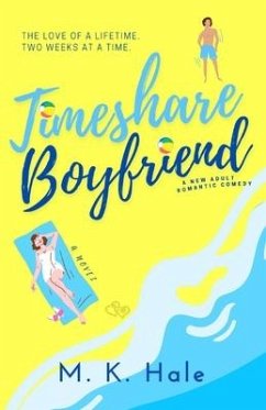 Timeshare Boyfriend - Hale, M. K.