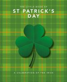 The Little Book of St Patrick's Day (eBook, ePUB)
