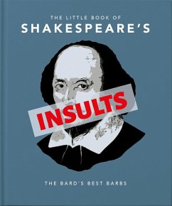 The Little Book of Shakespeare's Insults (eBook, ePUB) - Orange Hippo!