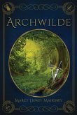 Archwilde (Archwilde Series, #1) (eBook, ePUB)