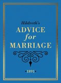 Hildreth's Advice for Marriage, 1891 (eBook, ePUB)