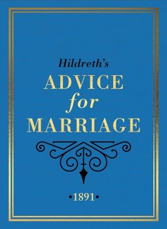 Hildreth's Advice for Marriage, 1891 (eBook, ePUB) - Hildreth
