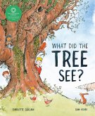 What Did the Tree See (eBook, ePUB)