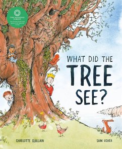 What Did the Tree See (eBook, ePUB) - Guillain, Charlotte