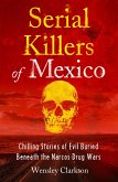 Serial Killers of Mexico (eBook, ePUB)